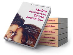 Buch - Meine Bedürfnisse, Deine Bedürfnisse von Alexandra Hartmann